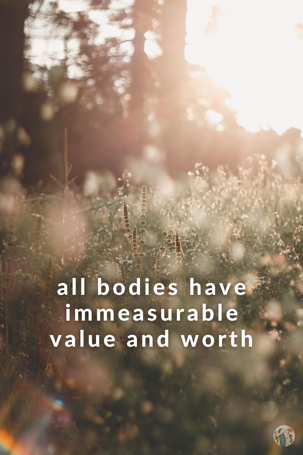 all bodies have immeasurable value and worth.png